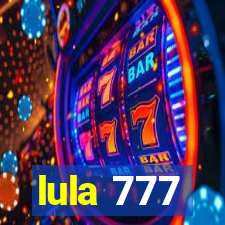 lula 777